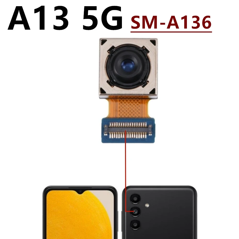 Atgal Pagrindinė Galinio vaizdo Kamera Priekinė Kamera Modulis Flex Kabelis Samsung Galaxy A13 4G 5G A135 A136 A137 Originalus Pakeisti Dalį - 5